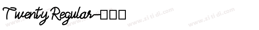 Twenty Regular字体转换